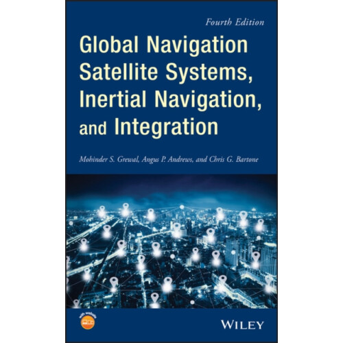 Global Navigation Satellite Systems InertialNavigation and Integration