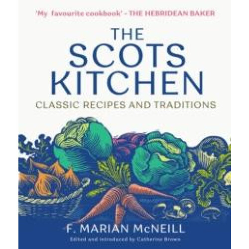 Scots Kitchen by F. Marian McNeill Paperback Book