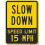 Geschwindigkeitsbegrenzung 15 mph (ca. 24 km/h) – Blechschild, 30 x 20 cm 1
