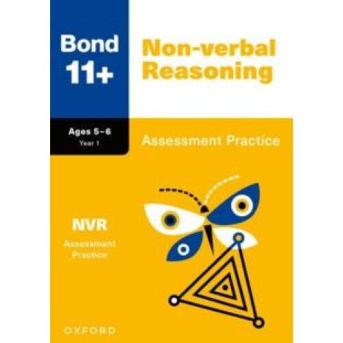 Bond 11 Nonverbal Reasoning Assessment Practice Papers Age 56 for GL A