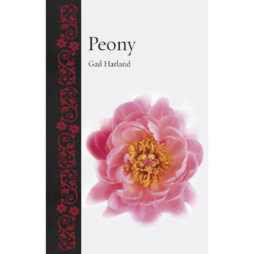 Peony by Gail Harland Hardcover Book