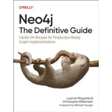 Neo4j The Definitive Guide by Luanne Misquitta Paperback Book