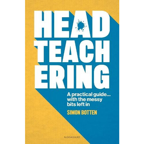Headteachering by Simon Botten Paperback Book