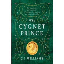 Cygnet Prince by G J Williams Paperback Book