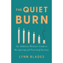Quiet Burn by Lynn Blades Hardcover Book