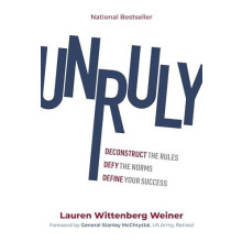 Unruly by Lauren Wittenberg Weiner Hardcover Book