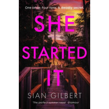 She Started It by Sian Gilbert Paperback Book