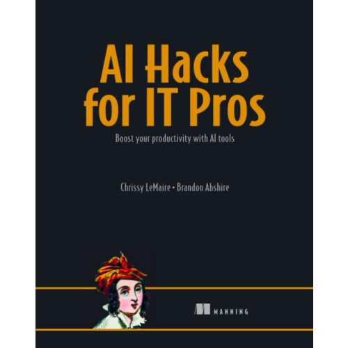 AI for Everyday IT by Chrissy LeMaire Paperback Book