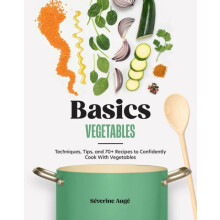 Basics Vegetables by Severine Auge Hardcover Book
