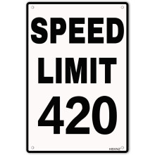 Metal Speed Limit 420 Sign 20x30cm