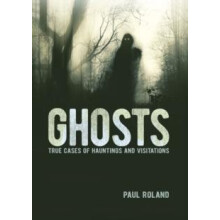 Ghosts by Paul Roland Hardcover Book