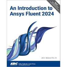 Introduction to Ansys Fluent 2024 by John E. Matsson Paperback Book