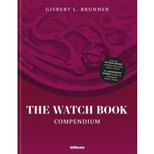 The Watch Book Compendium Revised Edition by Gisbert L. Brunner Hardco