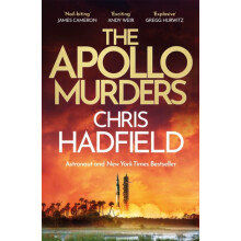 The Apollo Murders Book 1 in the Apollo Murders Series by Chris Hadfie