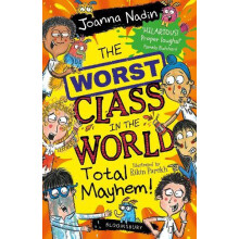 Worst Class in the World Total Mayhem by Joanna Nadin Paperback Book