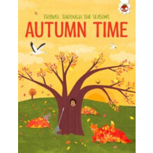 AUTUMN TIME Travel Through The Seasons by Annabel Griffin Paperback Bo