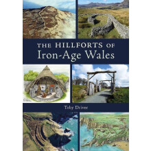 Hillforts of Iron Age Wales by Toby Driver Paperback Book