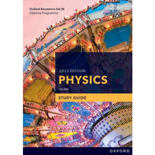 Oxford Resources for IB DP Physics Study Guide by Tim Kirk Paperback B