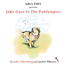 JaKe Goes to The Pawlympics by Jackie BRown Paperback Book