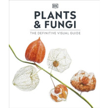 Plants and Fungi The Definitive Visual Guide by DK Hardcover Book