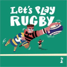 Lets Play Rugby by Paul Howard Paperback Book