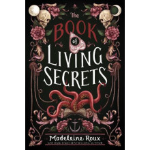 Book of Living Secrets by Madeleine Roux Paperback Book
