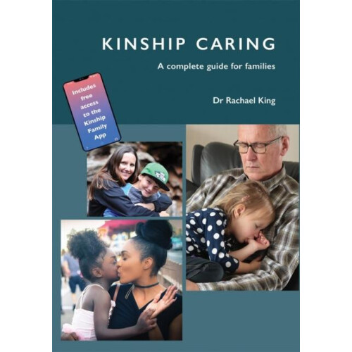 Kinship Caring by Dr Rachael King Paperback Book