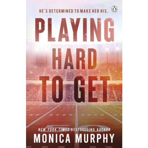 Playing Hard To Get by Monica Murphy Paperback Book
