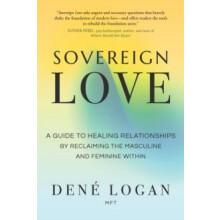 Sovereign Love by Dene Logan Paperback Book