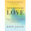 Sovereign Love by Dene Logan Paperback Book 1