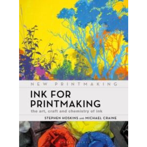 Ink for Printmaking by Michael Craine Paperback Book