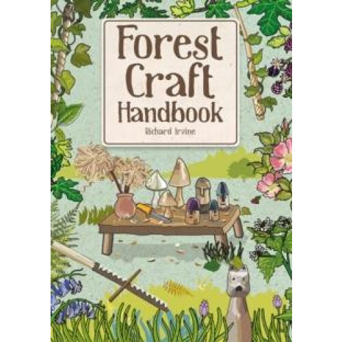Forest Craft Handbook by Richard Irvine Paperback Book