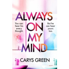 Always on My Mind by Carys Green Hardcover Book