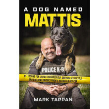 Dog Named Mattis by Mark Tappan Paperback Book