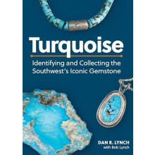 Turquoise Identifying and Collecting the Southwests Iconic Gemstone by