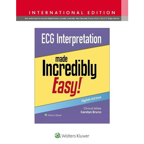 ECG Interpretation Made Incredibly Easy by Carolynn Bruno Paperback Bo