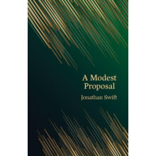 Modest Proposal Hero Classics by Jonathan Swift Paperback Book
