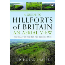 Guide to Hillforts of Britain An Aerial View by Nicholas Sharpe Hardco