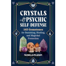 Crystals for Psychic SelfDefense 145 Gemstones for Banishing Binding a