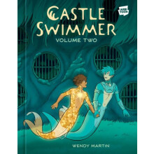 Castle Swimmer Volume 2 by Martin Wendy Ph.D. Hardcover Book