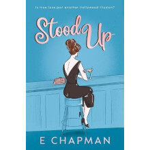 Stood Up by E Chapman Paperback Book