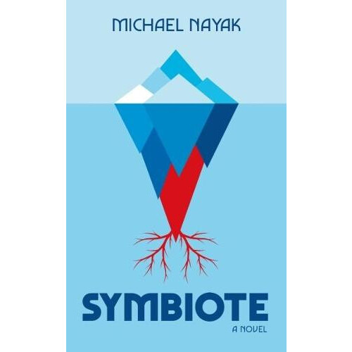 Symbiote by Michael Nayak Paperback Book