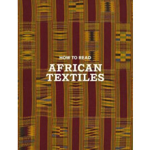 How to Read African Textiles by Jenny Peruski Paperback Book