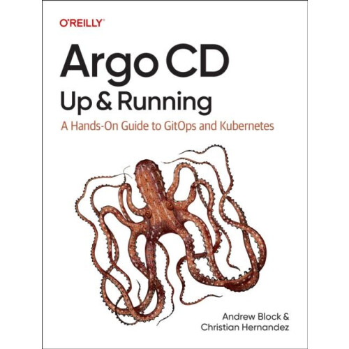 Argo CD Up and Running by Andrew Block Paperback Book
