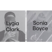 Lygia Clark x Sonia Boyce Paperback Book