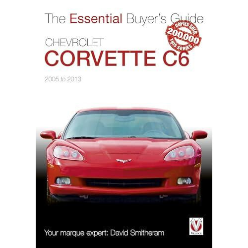 Chevrolet Corvette C6 20052013 by David Smitheram Paperback Book