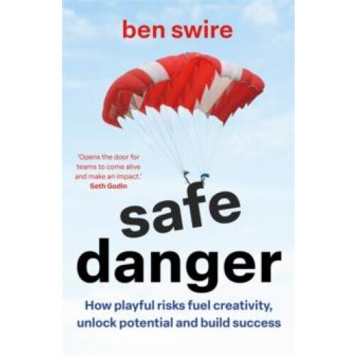 Safe Danger by Ben Swire Hardcover Book