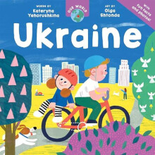 Our World Ukraine by Kateryna Yehorushkina Paperback Book
