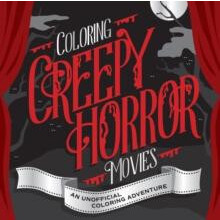 Coloring Creepy Horror Movies An Unofficial Coloring Adventure by Walt