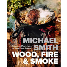 Wood Fire Smoke by Michael Smith Hardcover Book